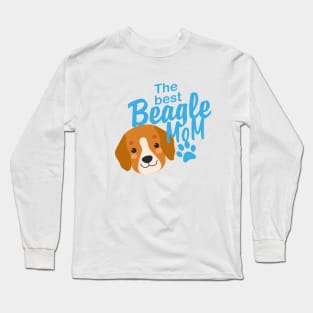 The Best Beagle Mom! Long Sleeve T-Shirt